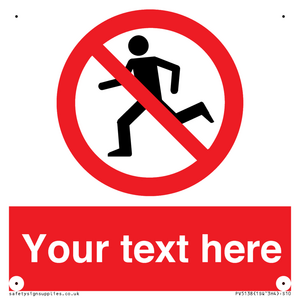 Custom No Running Sign